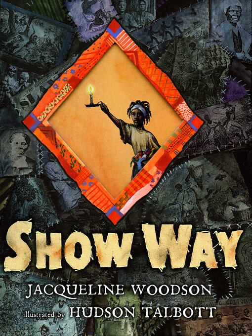 Title details for Show Way by Jacqueline Woodson - Available